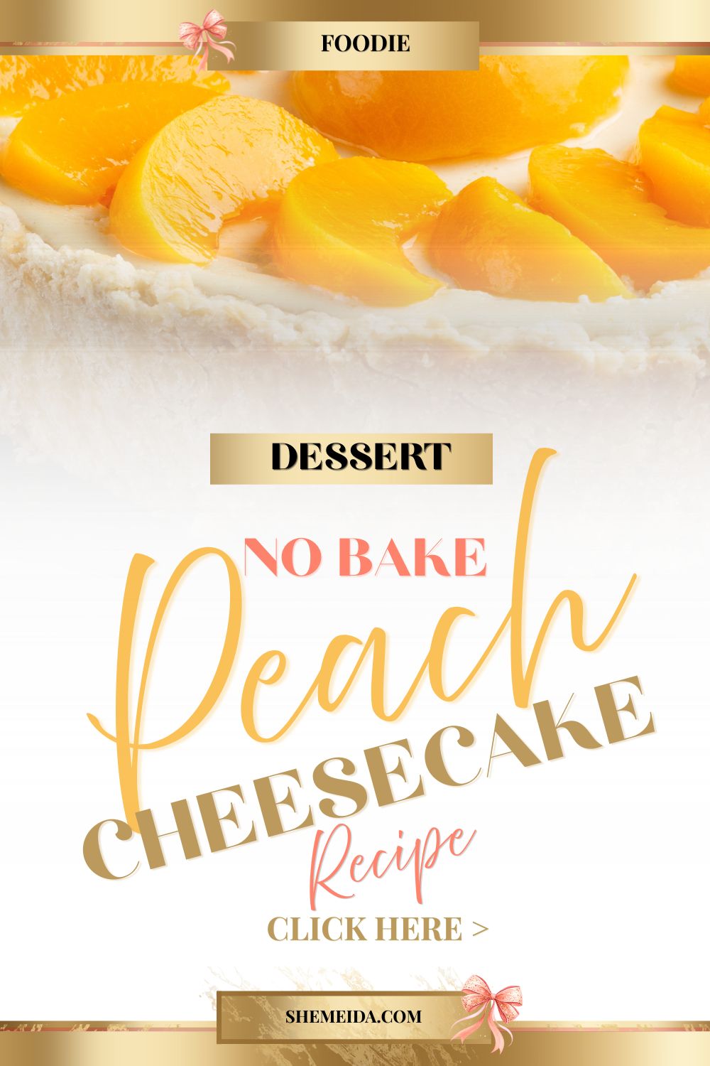 No Bake Peach Cheesecake Recipe
